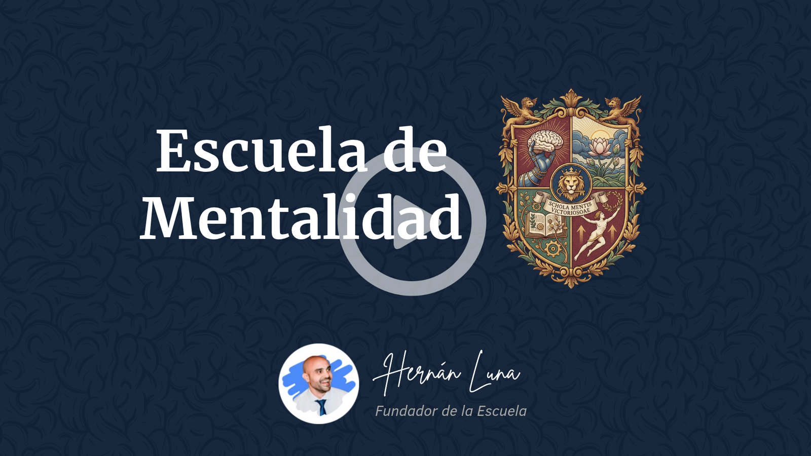 Mentoría Privada Escuela de Mentalidad
